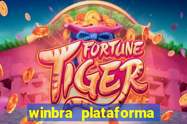 winbra plataforma de jogos